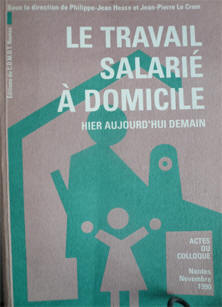 Prol�tarisation inachev�e: Jacky R�ault le travail salari� f�minin � domicile. 1994